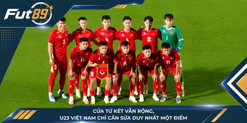 Cửa Tứ Kết Vẫn Rộng, U23 Việt Nam Chỉ Cần Sửa Duy Nhất Một Điểm