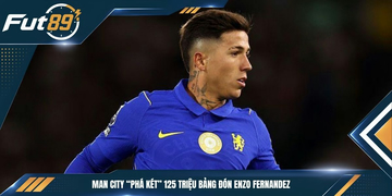 Man City “Phá Két” 125 Triệu Bảng Đón Enzo Fernandez