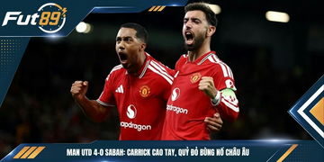 Man Utd 4-0 Sabah: Carrick Cao Tay, Quỷ Đỏ Bùng Nổ Châu Âu