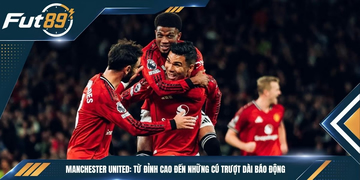 Manchester United: Từ Đỉnh Cao Đến Những Cú Trượt Dài Báo Động