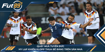 Quật Ngã Tuyển Đức, Hy Lạp Khiến Klopp Thua Bẽ Bàng Trên Sân Nhà