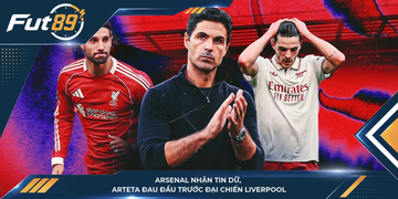 Arsenal Nhận Tin Dữ, Arteta Đau Đầu Trước Đại Chiến Liverpool