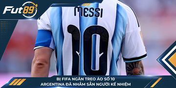 Bị Fifa Ngăn Treo Áo Số 10, Argentina Đã Nhắm Sẵn Người Kế Nhiệm