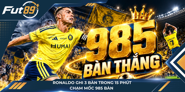 Ronaldo Ghi 3 Bàn Trong 15 Phút, Chạm Mốc 985 Bàn