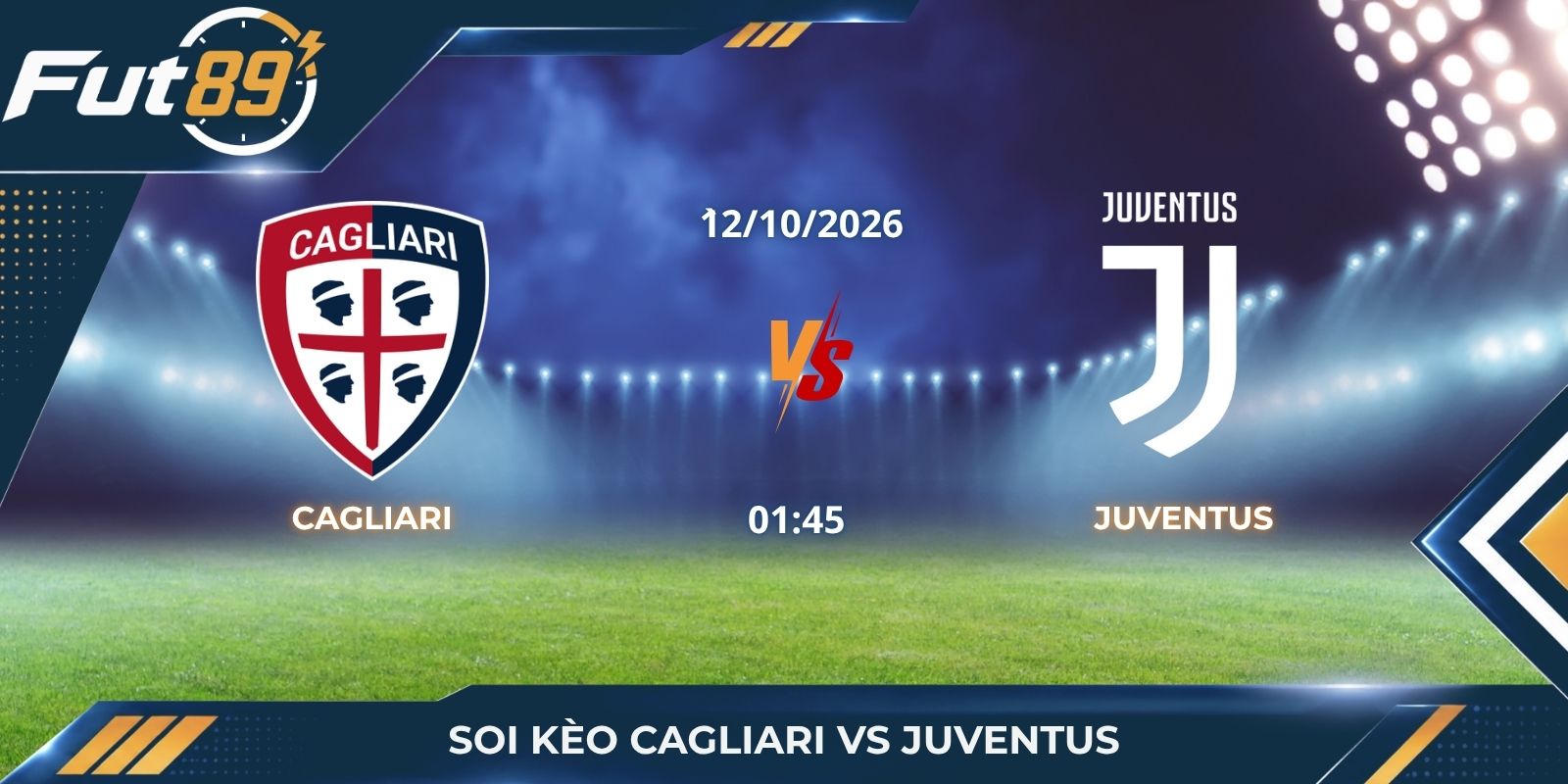 Soi Kèo Cagliari Vs Juventus – Serie A 2026 – Trận 12/10