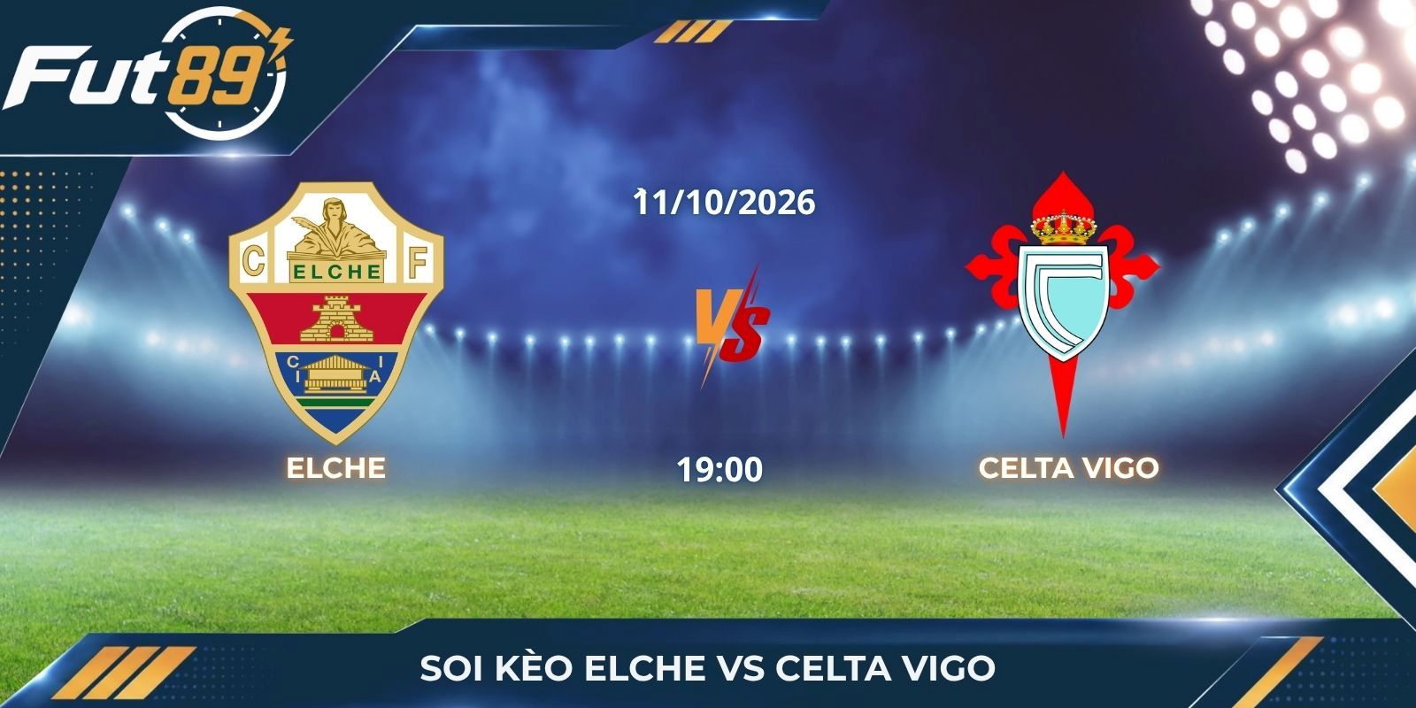 Soi Kèo Elche Vs Celta Vigo – La Liga 2026 – Trận 11/10