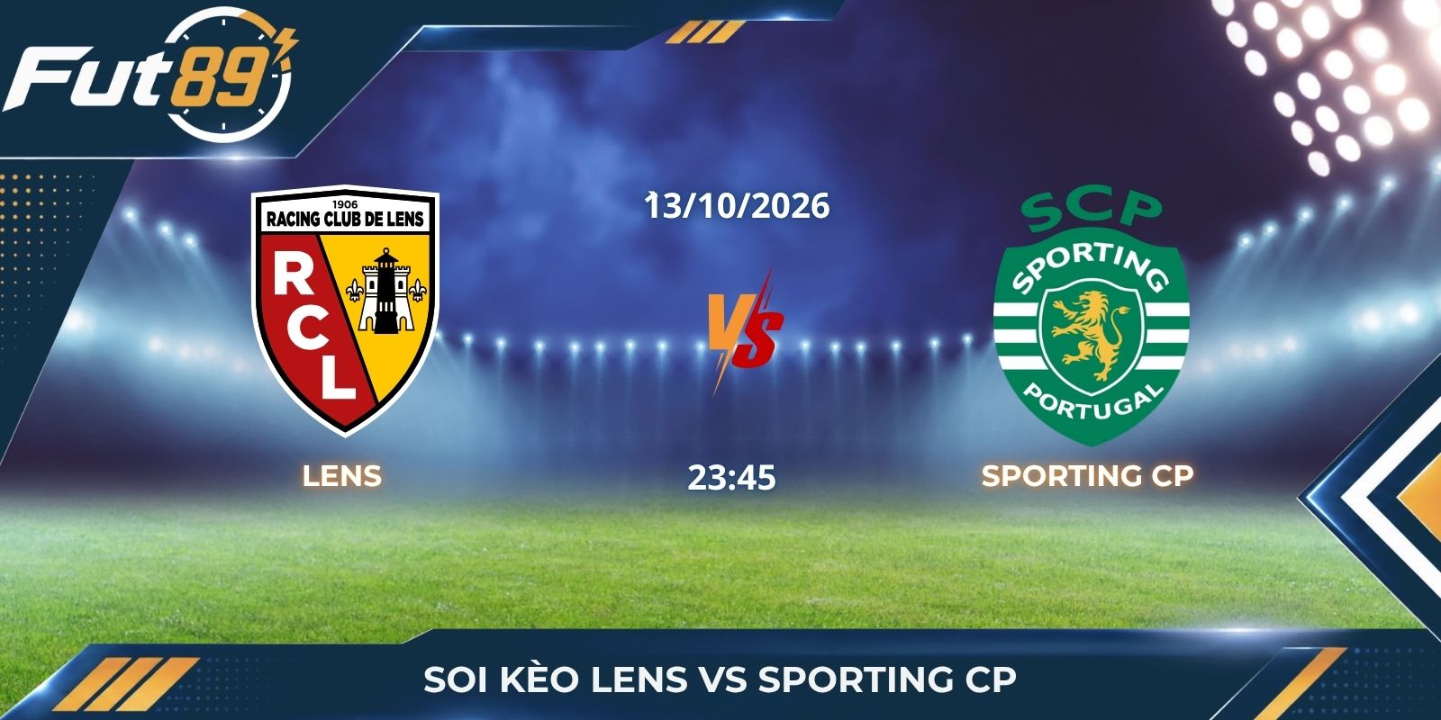Soi Kèo Lens Vs Sporting CP – Champions League 2026 – Trận 13/10
