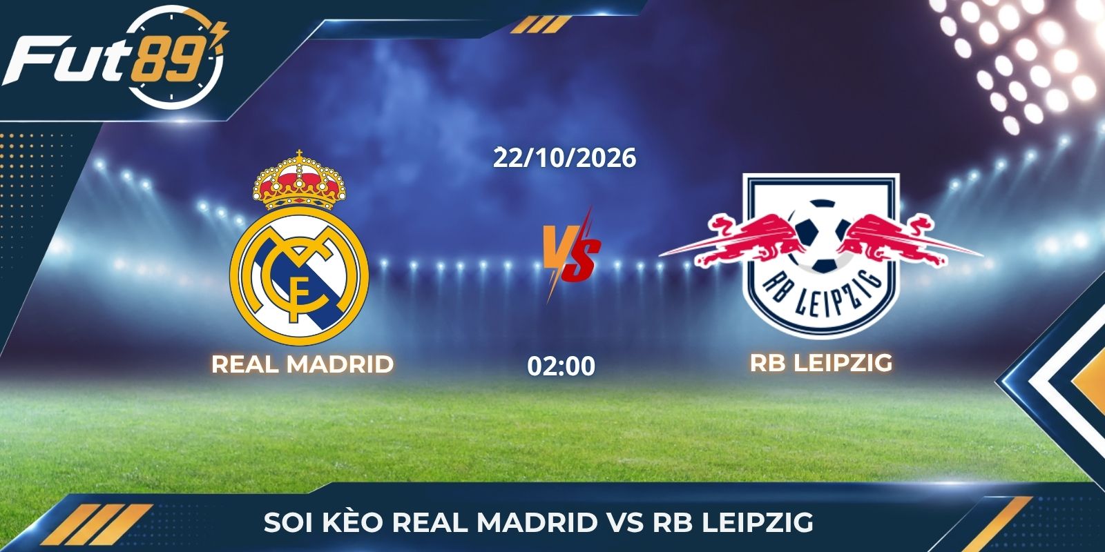 Soi Kèo Real Madrid Vs RB Leipzig – Champions League 2026 – Trận 22/10