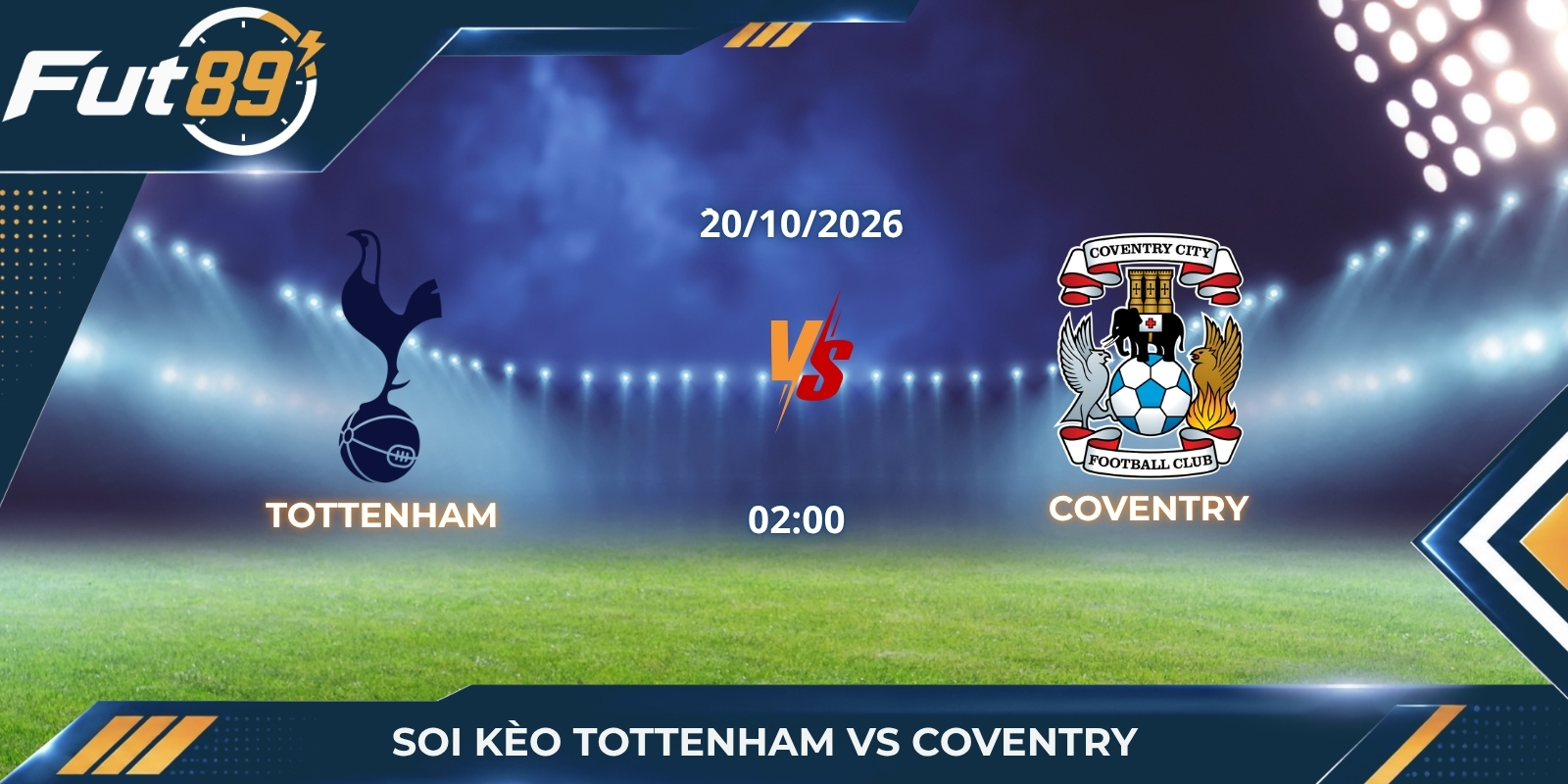 Soi Kèo Tottenham Vs Coventry – Ngoại Hạng Anh 2026 – Trận 20/10
