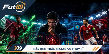 89 Alert World Cup 2026 – Bẫy Kèo Trận Qatar Vs Thụy Sĩ