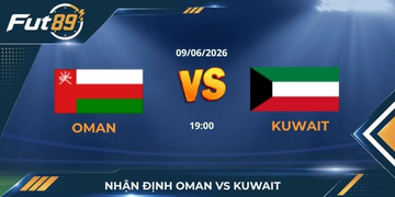 Nhận Định Oman Vs Kuwait – Điểm Nổ Từ Vùng Trũng Rajamangala