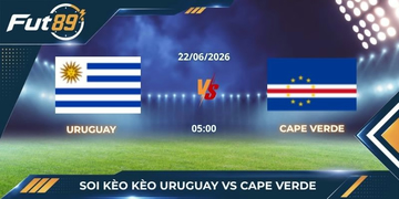 Soi Kèo Uruguay Vs Cape Verde: Khi Bản Lĩnh Gọi Tên La Celeste