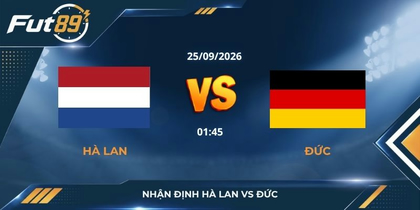 Nhận định Hà Lan vs Đức