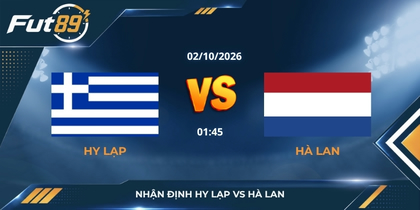 Nhận định Hy Lạp vs Hà Lan
