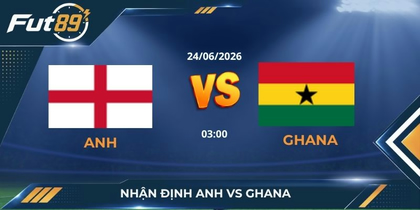 Nhận Định Anh Vs Ghana: Bài Toán Phá Vỡ Khối Bê Tông Đen Châu Phi