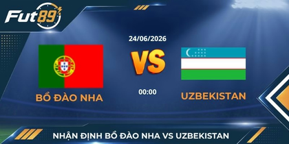 Nhận Định Bồ Đào Nha Vs Uzbekistan: Rào Cản Từ Khối Thủ Trung Á