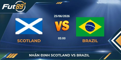 Nhận Định Scotland Vs Brazil: Thử Thách Những Đôi Chân Nghệ Sĩ