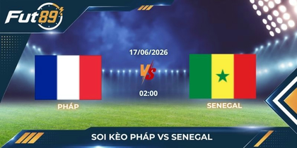 Soi Kèo Pháp vs Senegal – Khi Điểm Tựa Cơ Học Bị Nghi Ngờ