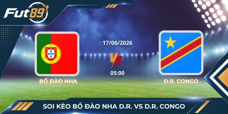 Soi Kèo Bồ Đào Nha Vs D.R. Congo: Sự Thật Đằng Sau Kèo Chấp