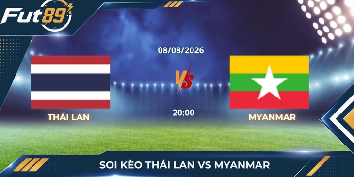 Soi Kèo Thái Lan Vs Myanmar: Khẳng Định Uy Quyền Tại Rajamangala