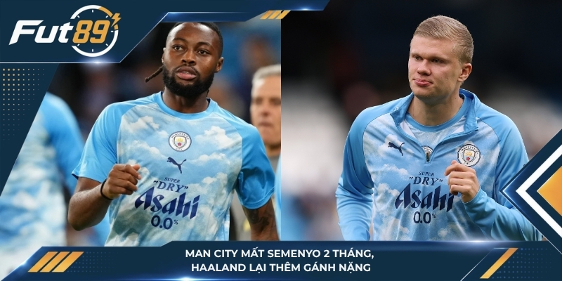 Man City Mất Semenyo 2 Tháng, Haaland Lại Thêm Gánh Nặng