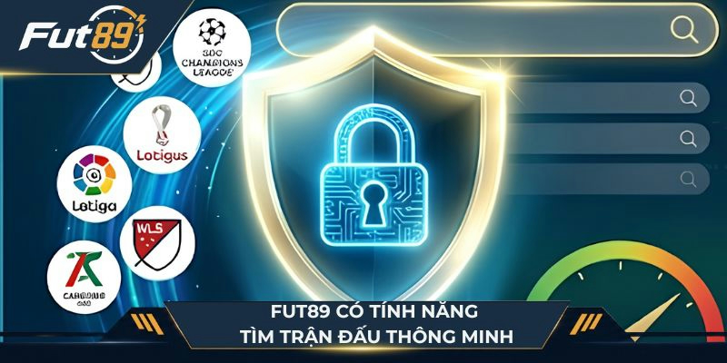 Fut89 có tính năng tìm trận đấu thông minh