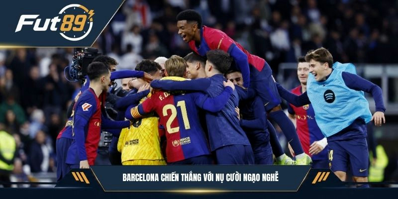 Barcelona chiến thắng với nụ cười ngạo nghễ