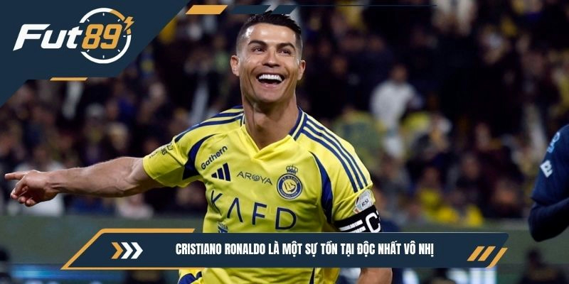 Cristiano Ronaldo là một sự tồn tại độc nhất vô nhị