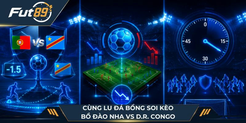 Lu Đá Bổng soi kèo Bồ Đào Nha vs D.R. Congo