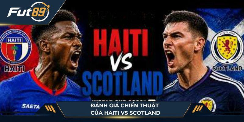 Chiến thuật của Haiti vs Scotland
