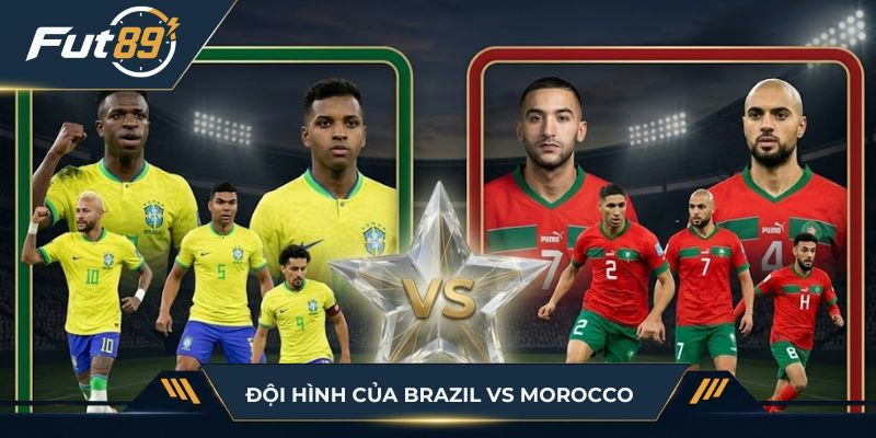 Đội hình của Brazil vs Morocco