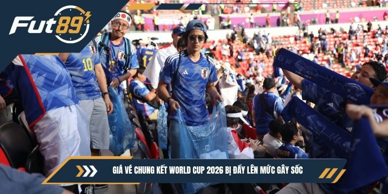 Giá vé chung kết World Cup 2026 bị đẩy lên mức gây sốc