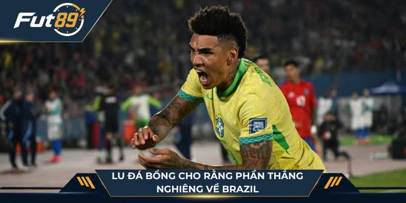 Brazil là đội bóng được Lu Đá Bổng đặt niềm tin