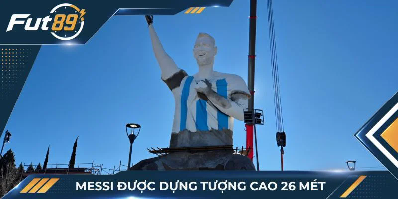 Messi được dựng tượng cao 26 mét
