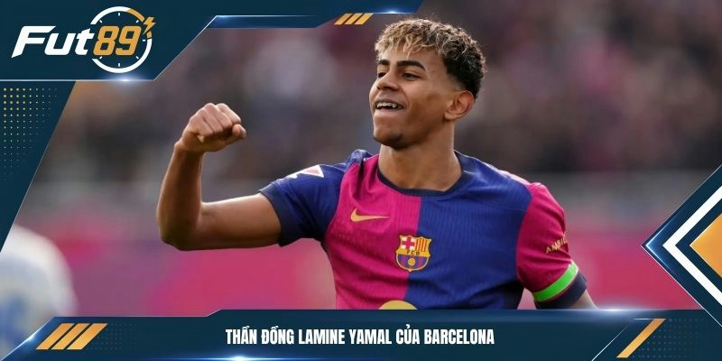 Thần đồng Lamine Yamal của Barcelona