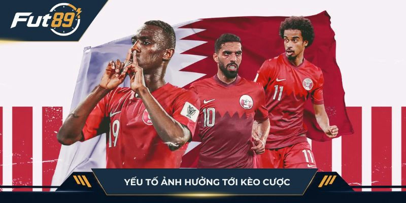 Yếu tố ảnh hưởng tới kèo cược