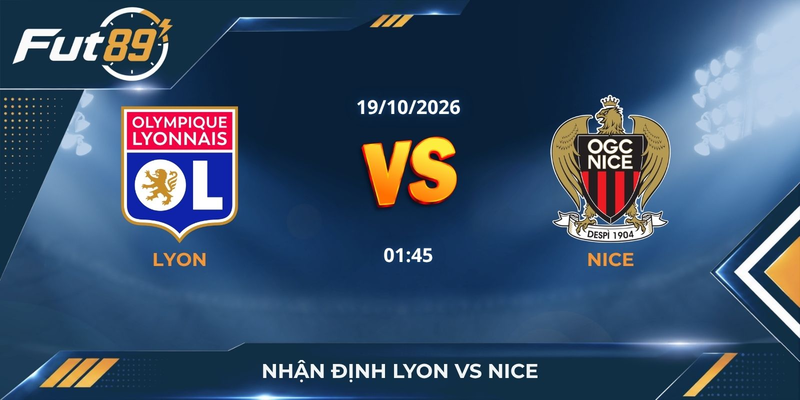 Nhận định Lyon vs Nice – Ligue 1 2026/27 – 19/10