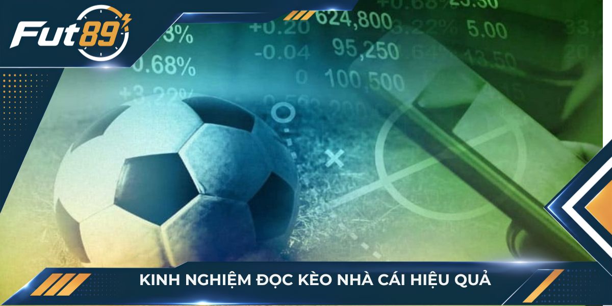 Kinh nghiệm đọc kèo nhà cái hiệu quả