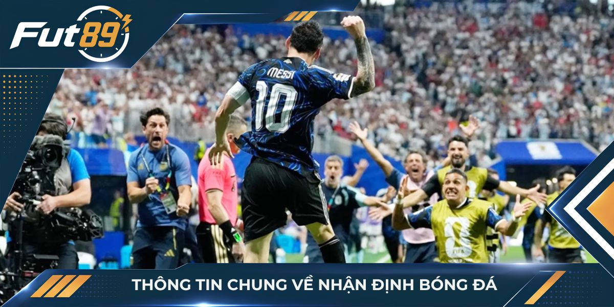 Thông tin chung về nhận định bóng đá