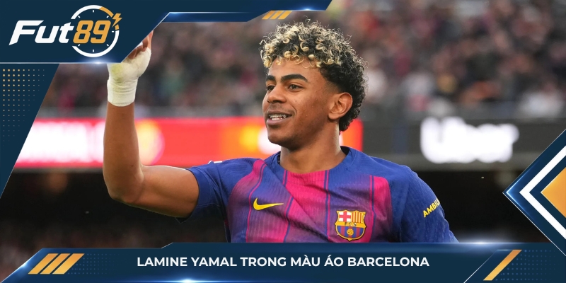 Lamine Yamal trong màu áo Barcelona
