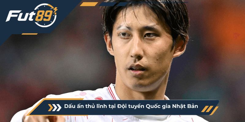Dấu ấn thủ lĩnh tại Đội tuyển Quốc gia Nhật Bản
