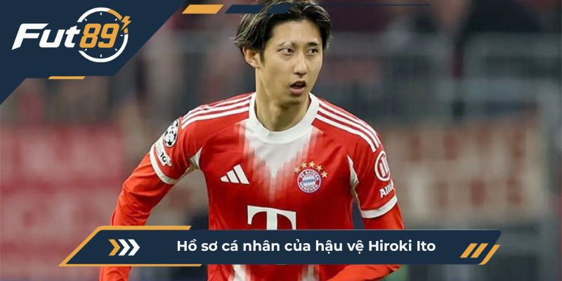 Hồ sơ cá nhân của hậu vệ Hiroki Ito