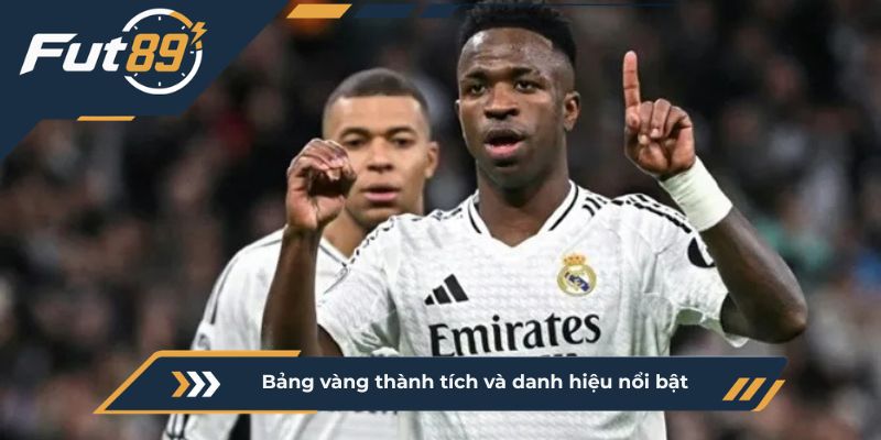 Bảng vàng thành tích và danh hiệu nổi bật