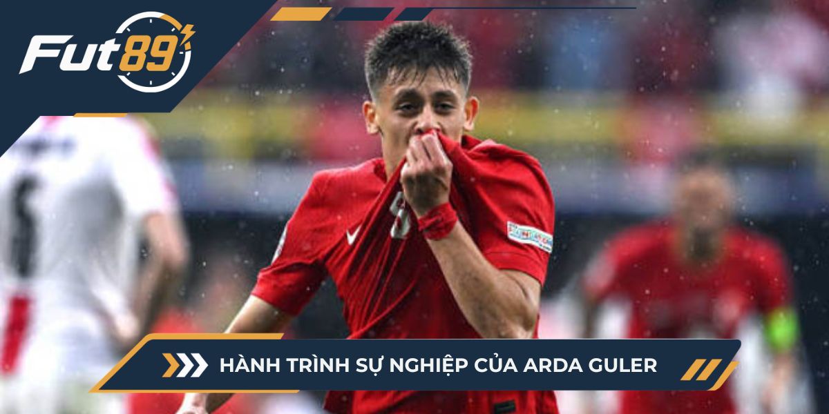 Hành trình sự nghiệp của Arda Guler