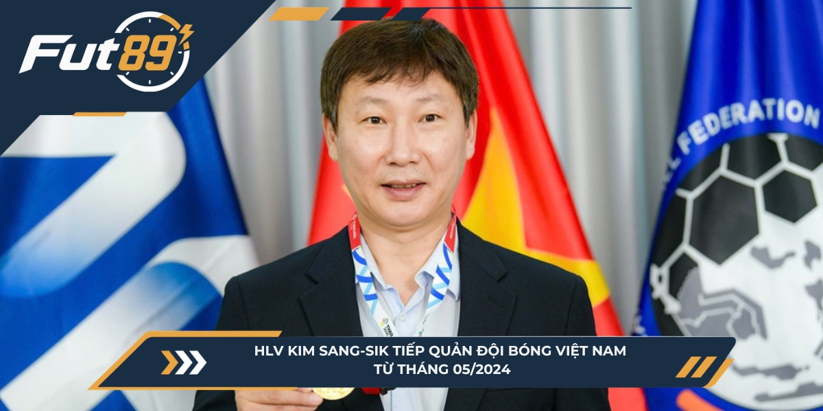 HLV Kim Sang-sik tiếp quản đội bóng Việt Nam từ tháng 5/2024